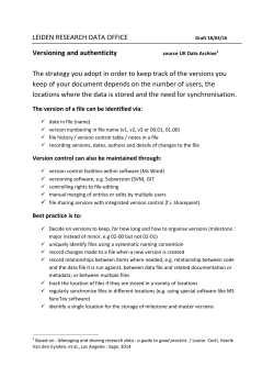 LEIDEN RESEARCH DATA OFFICE Versioning and authenticity The