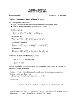 CME222 ALGORITHMS Midterm, April, 20, 2013 Number/Name