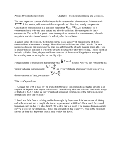 Physics 50 workshop problems Chapter 8: Momentum, impulse and