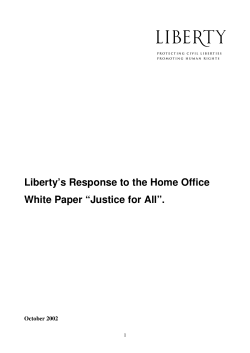 Liberty`s Response to the Home Office White Paper “Justice for All”.