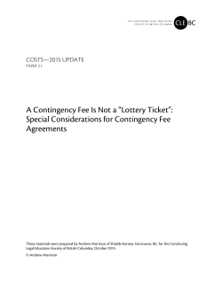 A Contingency Fee Is Not a &ldquo;Lottery Ticket&rdquo;: Special Considerations
