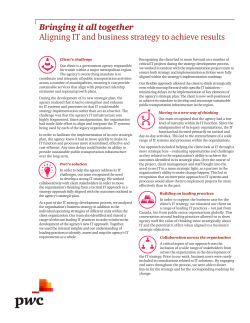 Bringing it all together Aligning IT and business strategy to