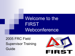 2005 Field Supervisor Training - FIRST Robotics Resource Center