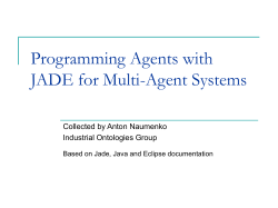 See JADE Administrative Tutorial