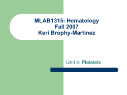 MLAB1315- Hematology Fall 2007 Keri Brophy