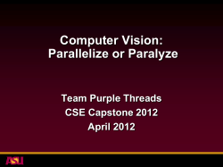 Computer Vision: Paralyze or Parallelize