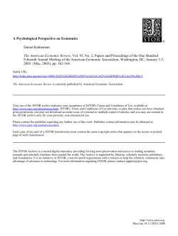 A Psychological Perspective on Economics Daniel Kahneman The