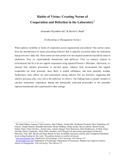 Habits of Virtue: Creating Norms of Cooperation and Defection in the