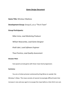 Game Design Document Game Title: Minotaur Madness