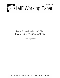 Trade Liberalization and Firm Productivity: The Case of India by
