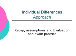Evaluation of the Individual Differences Approach