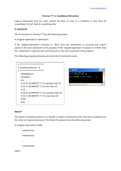 Fortran 77: 6. Conditional Branches Logical statements that are