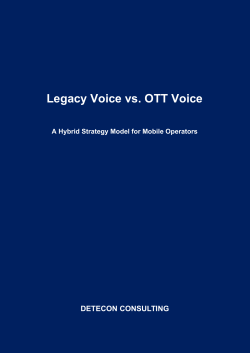 Legacy Voice Service vs. OTT Voice: A Hybrid Operator Strategy