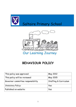 Saltaire Primary School BEHAVIOUR POLICY This policy was