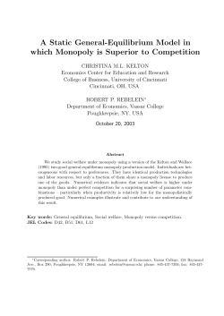 A Static General-Equilibrium Model in which Monopoly is Superior to