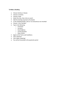To Make a Booking Choose Activity or Classes Choose an Activity