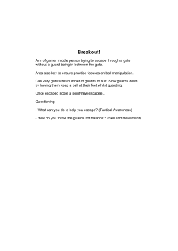 Breakout! Aim of game: middle person trying to escape through a