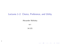 "Choice, Preference, and Utility" Lecture Slides