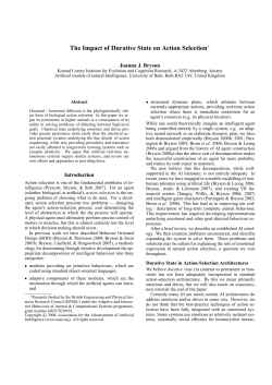 The Impact of Durative State on Action Selection