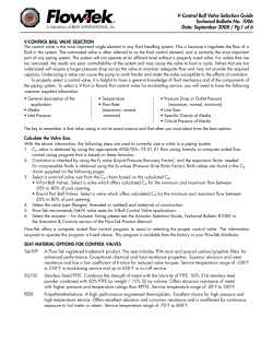 V-Control Ball Valve Selection Guide Technical Bulletin No. 1006 Date