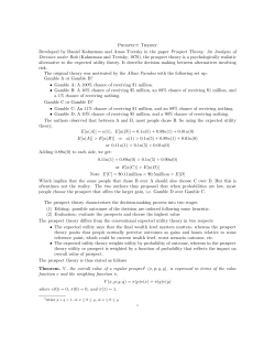 Developed by Daniel Kahneman and Amos Tversky in the paper