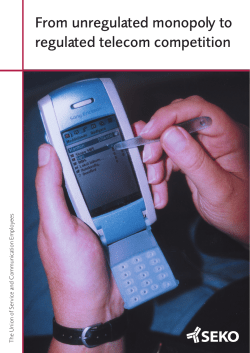 From unregulated monopoly to regulated telecom competition
