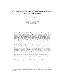 A Combinatorial Active Set Algorithm for Linear and Quadratic