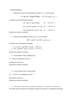 Chemical Equilibrium Determine the value of the equilibrium