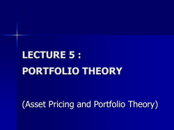 Lecture 5 : Portfolio Theory