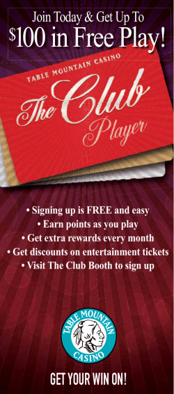 100 in Free Play! - Table Mountain Casino