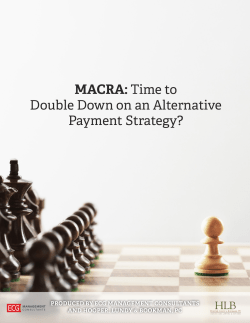 MACRA: Time to Double Down on an Alternative Payment Strategy?