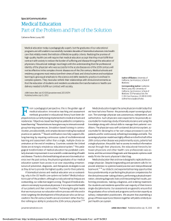 Medical Education Part of the Problem and Part of the Solution