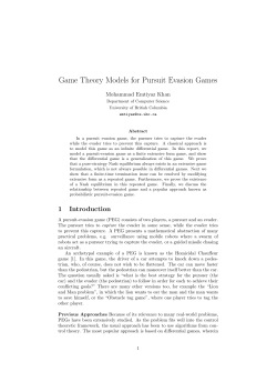 Game Theory Models for Pursuit Evasion Games