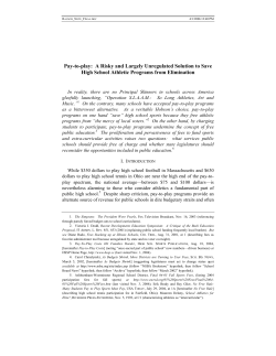 Pay-to-play: A Risky and Largely Unregulated Solution to Save High