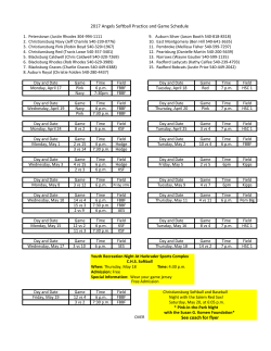 2017 Angels Softball Practice and Game Schedule See coach for flyer