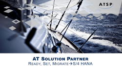 Ready, Set, Migrate => S/4 HANA - AT Solution Partner Schweiz