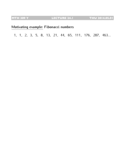 Motivating example: Fibonacci numbers 1   1   2   3   5   8   13   21