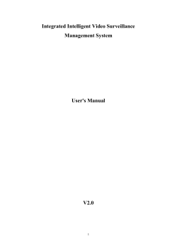 Integrated Intelligent Video Surveillance Management