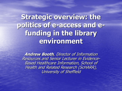 Strategic overview: the politics of e-access and e-funding in