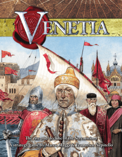 The rise and decline of the Serenissima A strategy game by Marco