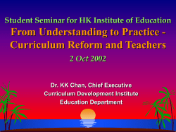 Curriculum Reform in HK: Key messages, strategies, partnership by