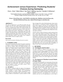 Achievement versus Experience: Predicting Students` Choices