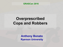 Overprescribed Cops and Robbers