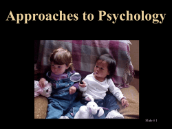 APPROACHES TO PSYCHOLOGY