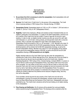 Ent Credit Union $30K Sweepstakes Official Rules 1. No purchase