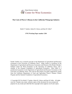 The Costs of Pierce`s Disease in the California Winegrape Industry