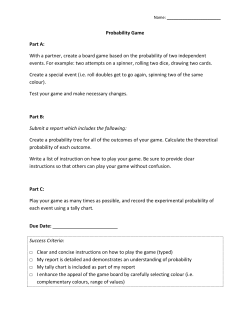 Probability Game Part A: With a partner, create a board game based