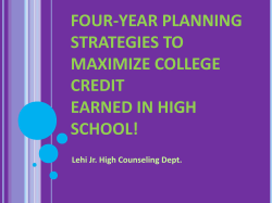 Planning Strategies to Maximize College Credit Earned in High