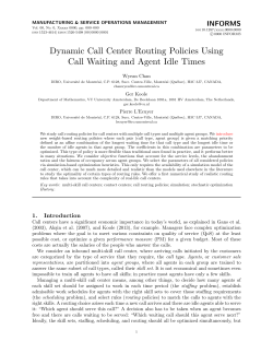 Dynamic Call Center Routing Policies Using Call Waiting and Agent