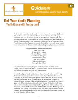 Presby Land is a game like Candy Land, where the players will